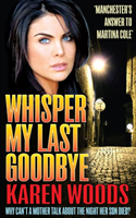 Whisper My Last Goodbye 