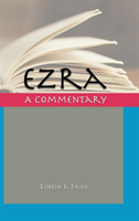Ezra A Commentary