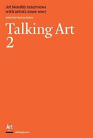 Talking Art 2 Art Monthly Interviews with Artists Since 2007