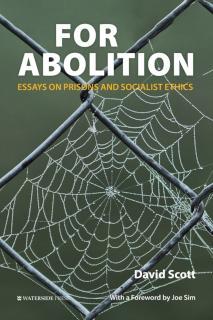 For Abolition Essays on Prisons and Socialist Ethics