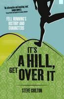 It's a Hill, Get Over it Fell Running's History and Characters