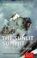 Sunlit Summit The Life of W. H. Murray