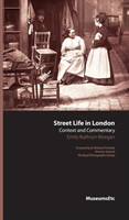 Street Life in London Context and Commentary