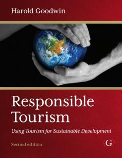 Responsible Tourism Using Tourism for Sustainable Development