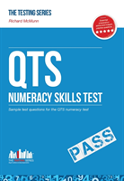 QTS Numeracy Test Questions: The Ultimate Guide to Passing the QTS Numerical Tests 