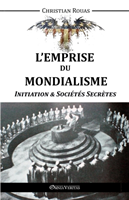 L'Emprise du Mondialisme - Initiation & Societes Secretes 