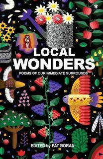 Local Wonders Poems of our Immediate Surrounds
