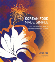 Korean Food Made Simple Easy and Delicious Korean Reci