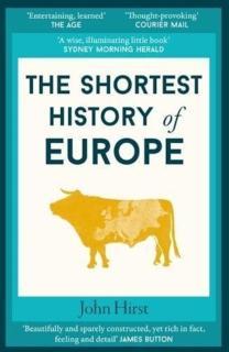 Shortest History of Europe 