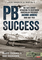 Pb Success The CIA's Covert Operation to