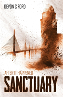 After it Happened: Sanctuary 