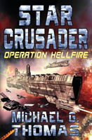 Star Crusader Operation Hellfire