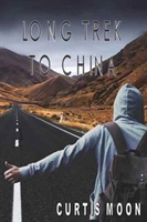 Long Trek to China 