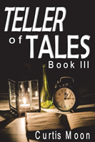 Teller of Tales Book III