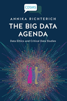 Big Data Agenda Data Ethics and Critical Data Studies