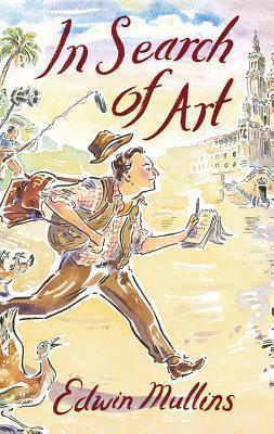 In Search of Art Adventures and Discoveries