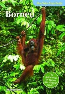 Blue Skies Travel Guide: Borneo 