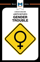 Analysis of Judith Butler's Gender Trouble 