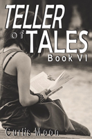 Teller of Tales VI 