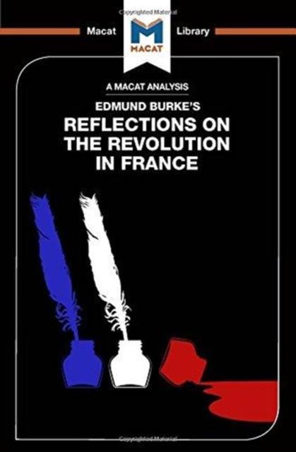 Analysis of Edmund Burke's Reflections on the Revolution in France 