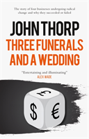 Three Funerals and a Wedding 
