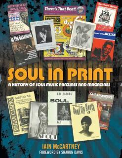 Soul in Print A History of Soul Fanzines and