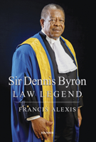 Sir Dennis Byron Law Legend