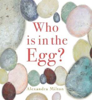 Who is in the Egg? 