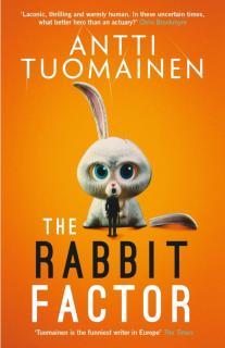 Rabbit Factor The tense, hilarious bestseller from the 'Funniest writer in Europe' â¦ FIRST in a series and soon to be a major motion picture