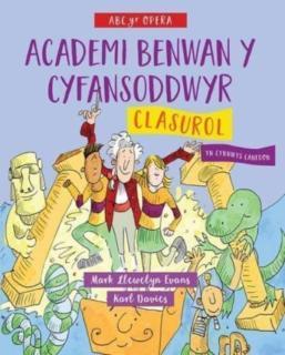 ABC yr Opera: Academi Benwan y Cyfansoddwyr - Clasurol 