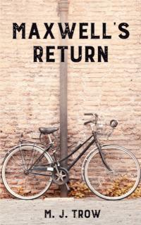 Maxwell's Return 