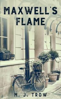 Maxwell's Flame 