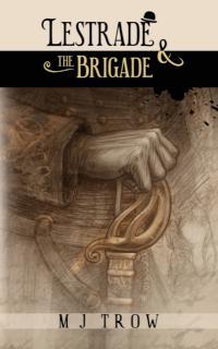 Lestrade and the Brigade 