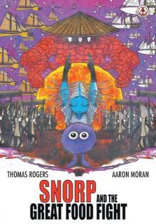 Snorp and the Great Food Fight 