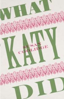 What Katy Did Children's Corner Critical Edition