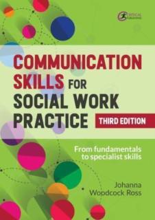 Communication Skills for Social Work Practice Restorative and Strength-based Approaches