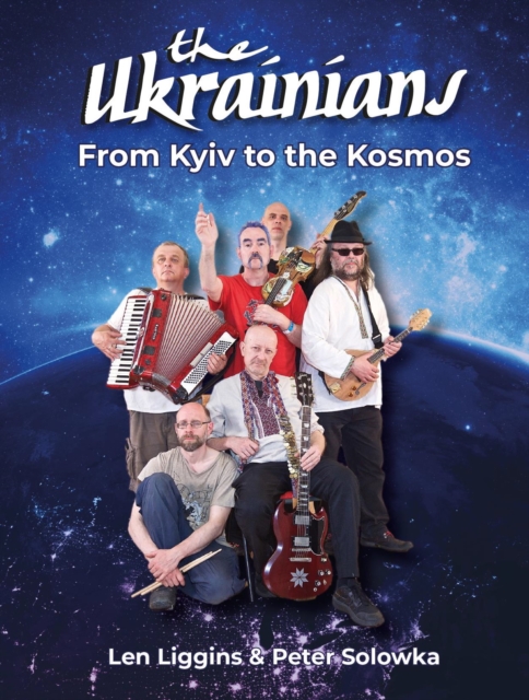 From Kyiv to the Kosmos The Ukrainians