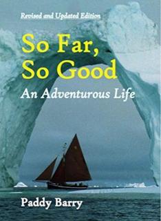 So Far, So Good An Adventurous Life