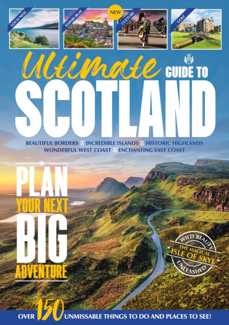 Ultimate Guide To Scotland 