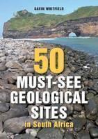 50 Must-see geological sites in South Africa 