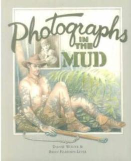 Photographs In The Mud The Kokoda Track