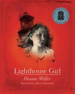 Lighthouse Girl An illustrated anniversary edition of a classic Australian WWI story