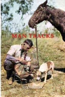 MAN TRACKS With the Mounted Police in the