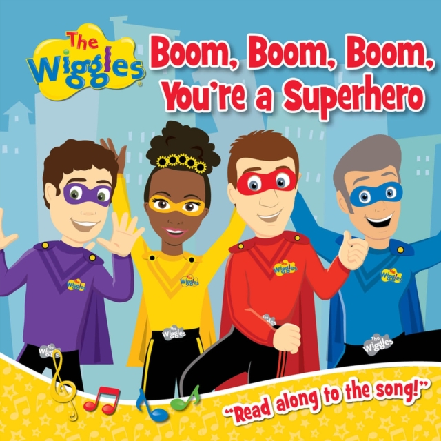 Wiggles: Boom, Boom, Boom, You're a Superhero! 