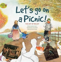 Let's Go on a Picnic: The Art of Millet The Art of Millet