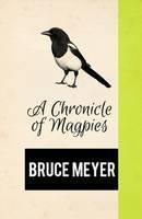 Chronicle of Magpies 