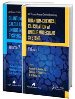 Quantum-Chemical Calculation of Unique Molecular Systems, Two-Volume Set 