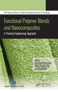 Functional Polymer Blends and Nanocomposites A Practical Engineering Approach