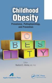 Childhood Obesity Prevalence, Pathophysiology, and Management