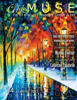 Able Muse - a review of poetry, prose and art - Winter 2012 (No. 14 - print edition) 